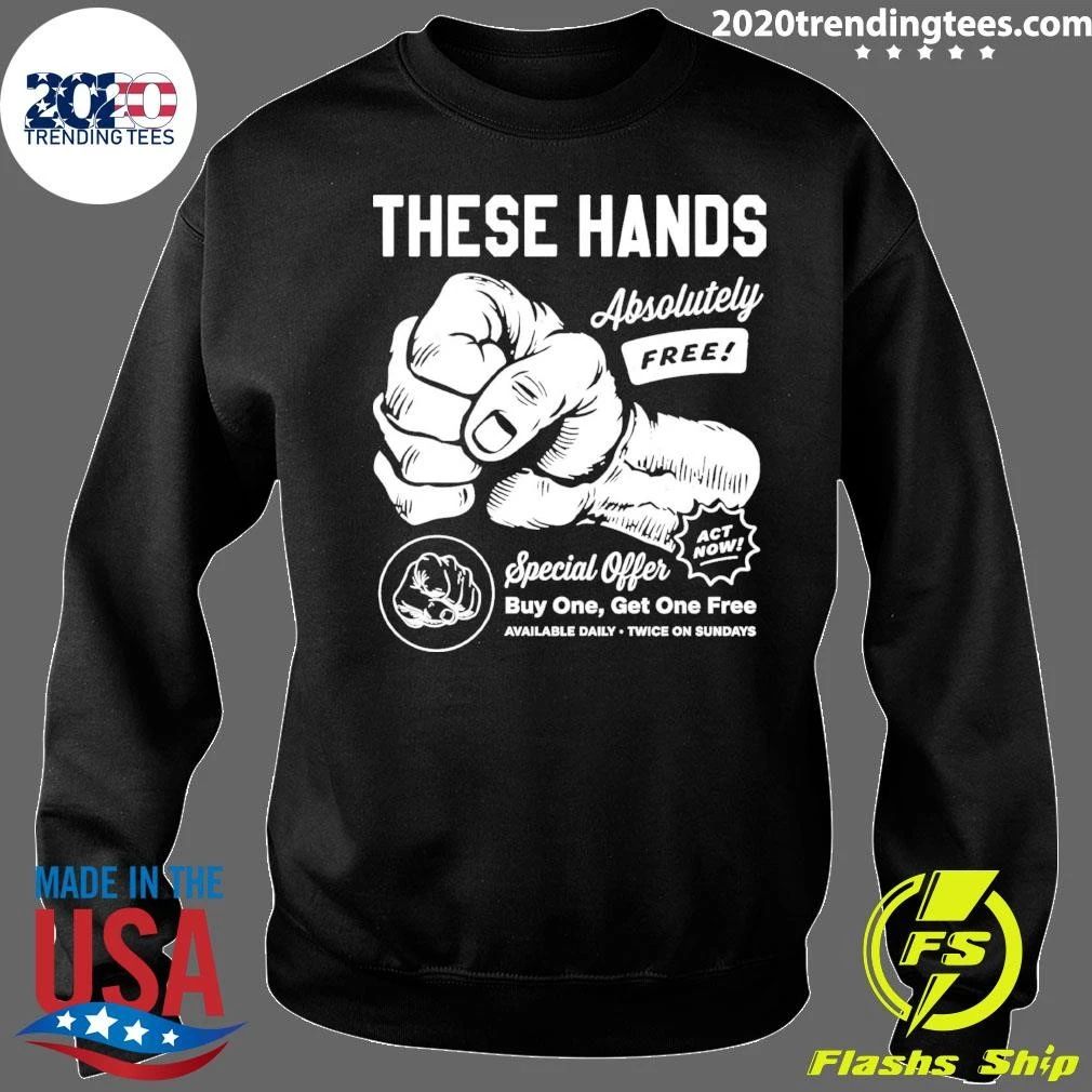 These Hands Absolutely Free Funny Geek Shirt