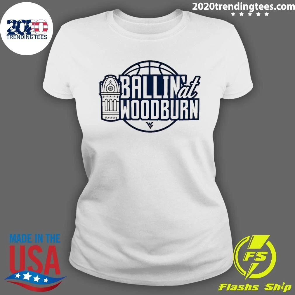 West Virginia Mountaineers Ballin’ At Woodburn Shirt