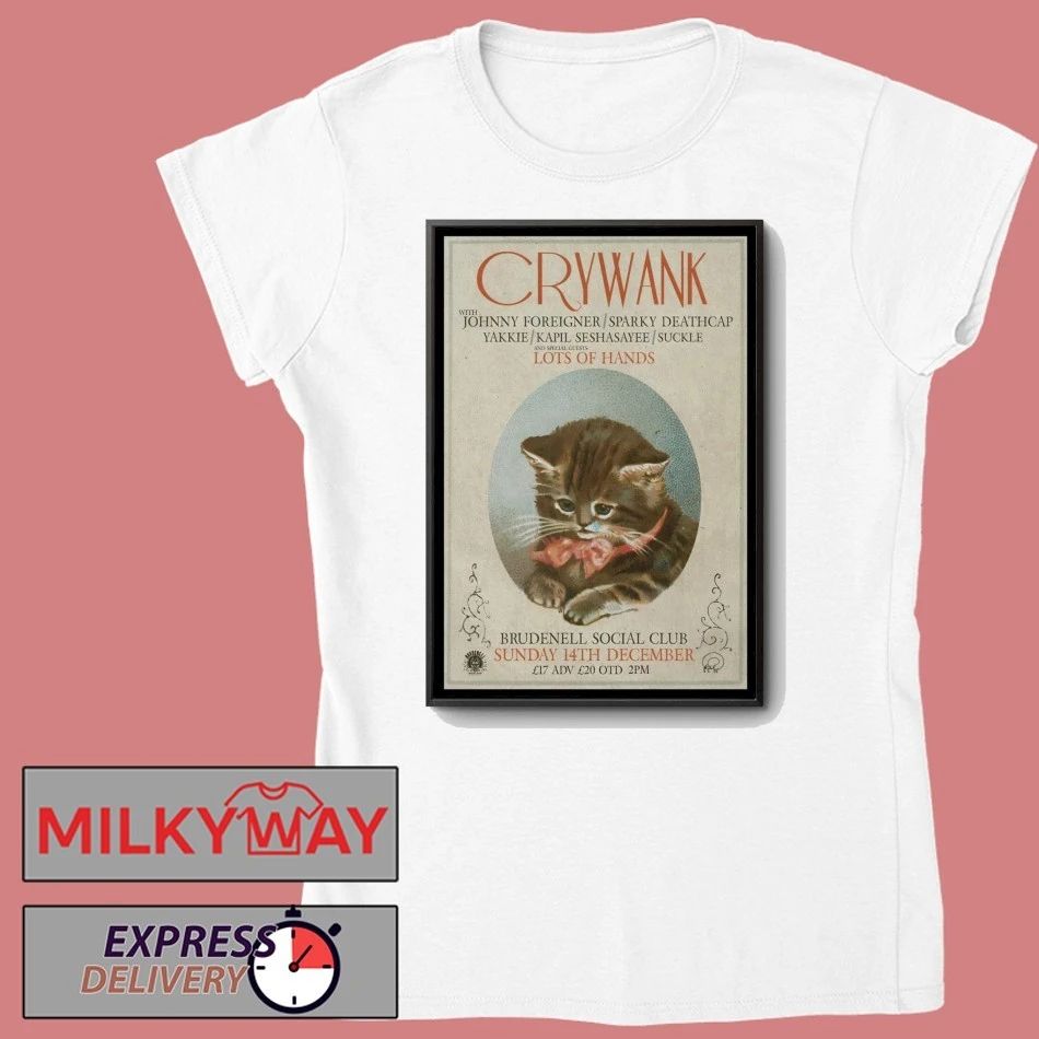 Crywank In Leeds UK On Dec 14 2025 Poster shirt