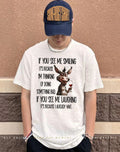 Donkey wine if you see me smiling it’s I’m thinking of doing something bad shirt