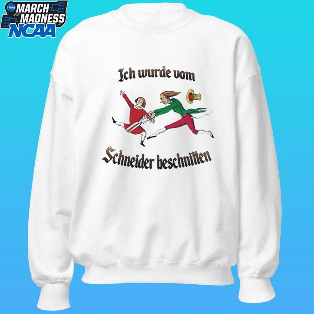 Ich Wurde Vom Schneider Beschnitten Shirt