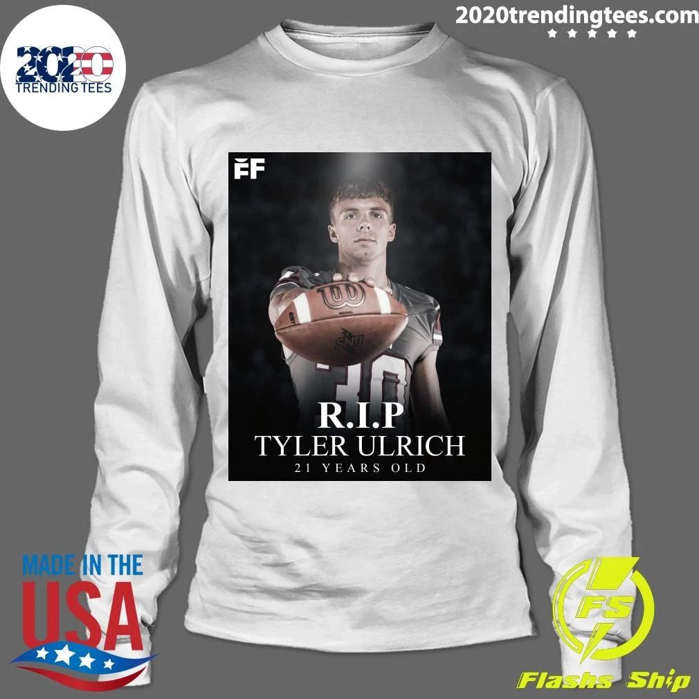 R.I.P Tyler Ulrich 21 Years Old Shirt