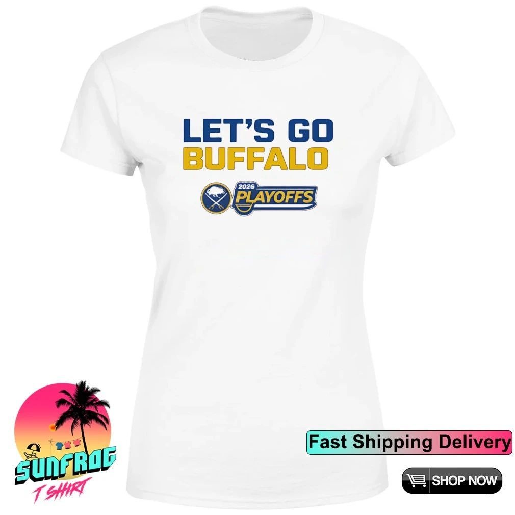 Let’s Go Buffalo 2026 Buffalo Sabres Hockey Playoffs shirt