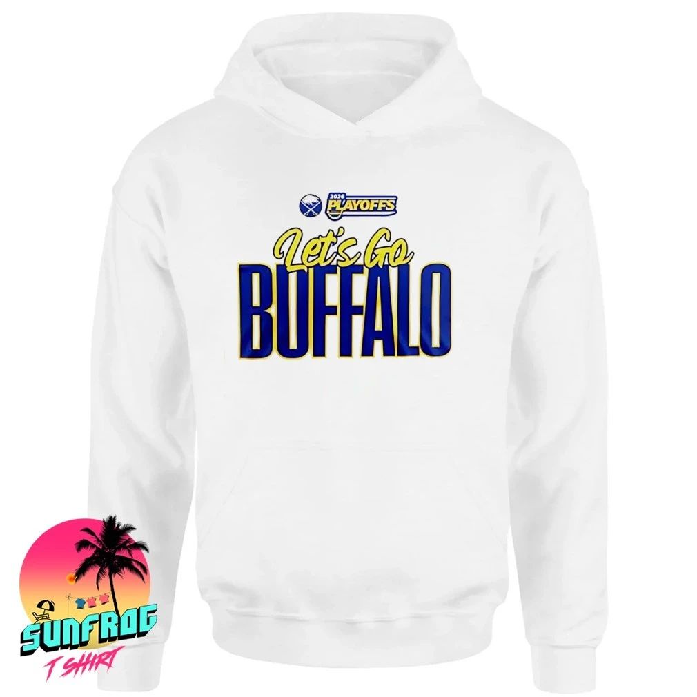 Buffalo Sabres 2026 Stanley Cup Playoffs Let’s Go Buffalo shirt