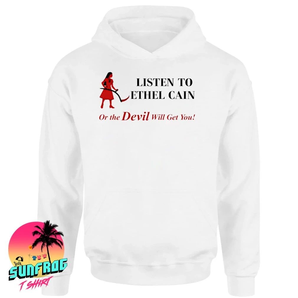 Listen to Ethel Cain or the devil will get you shirt