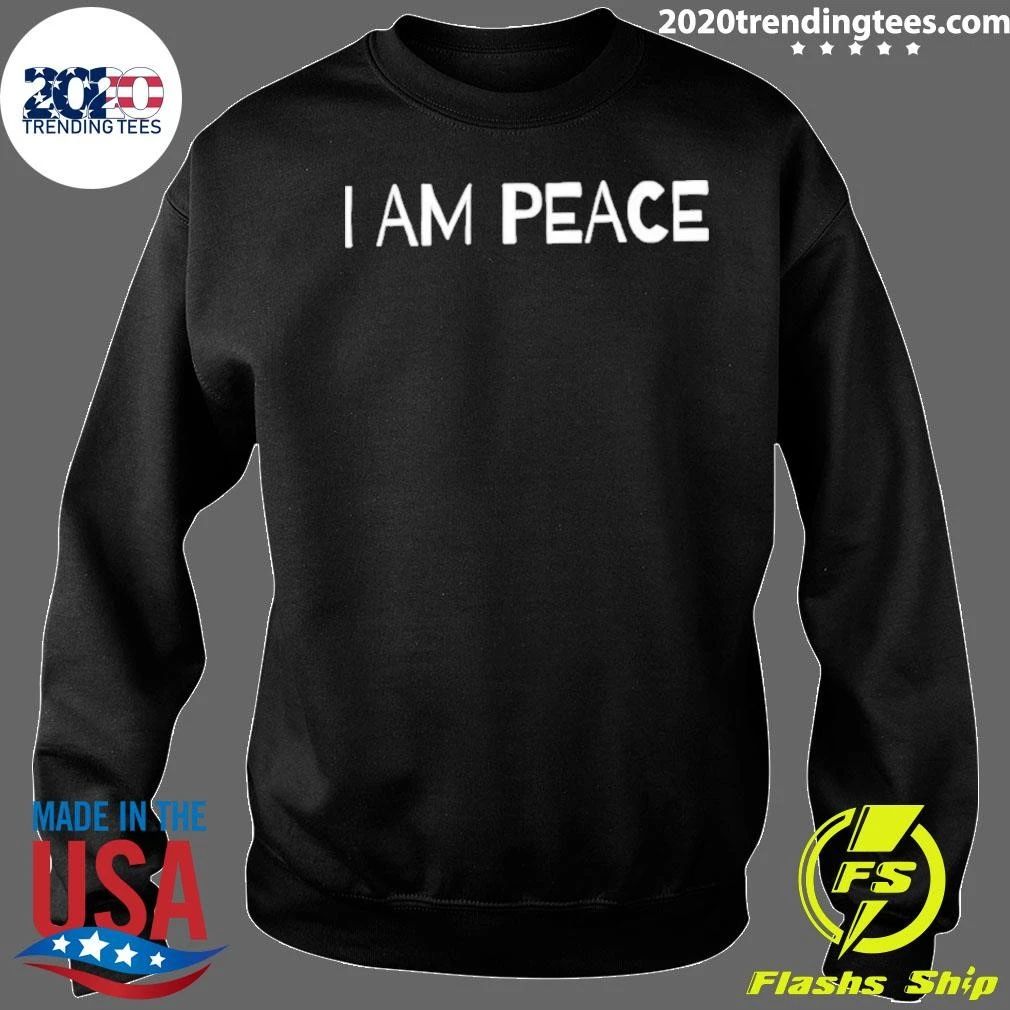 I Am Peace Shirt