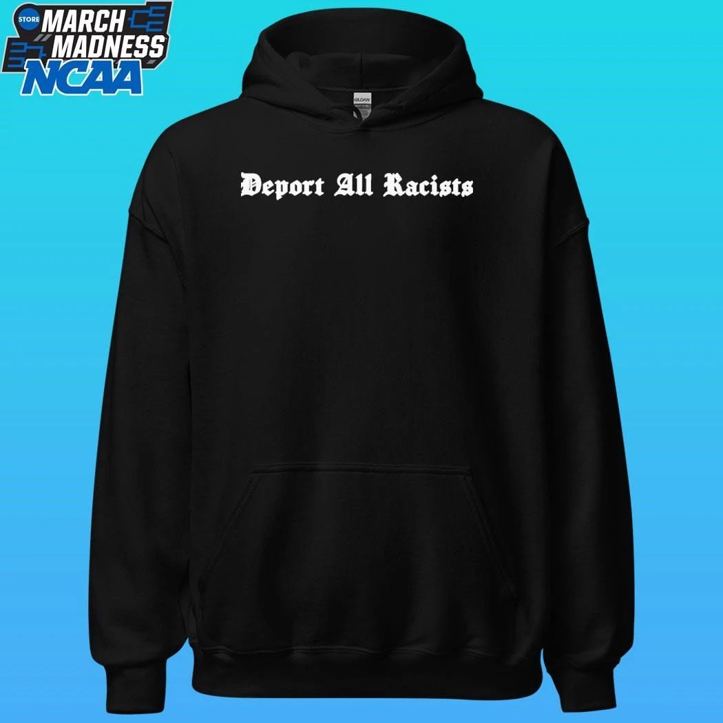 Deport All Racists Tom Steyer Shirt