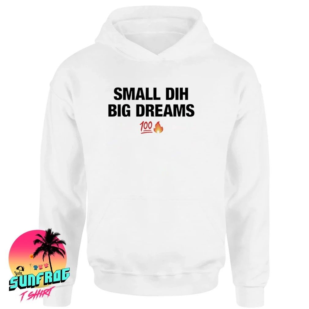 Small Dih Big Dreams icon shirt