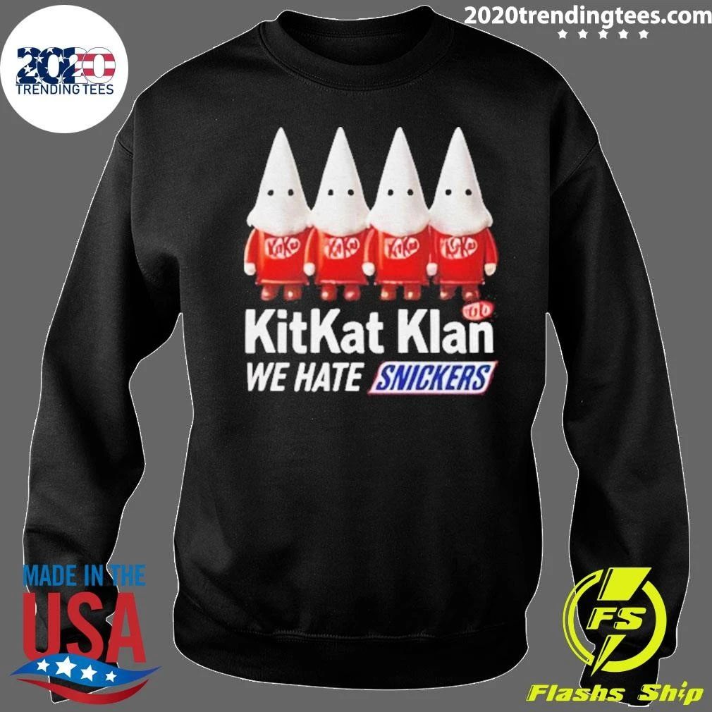 Kitkat Klan We Hate Snickers Shirt