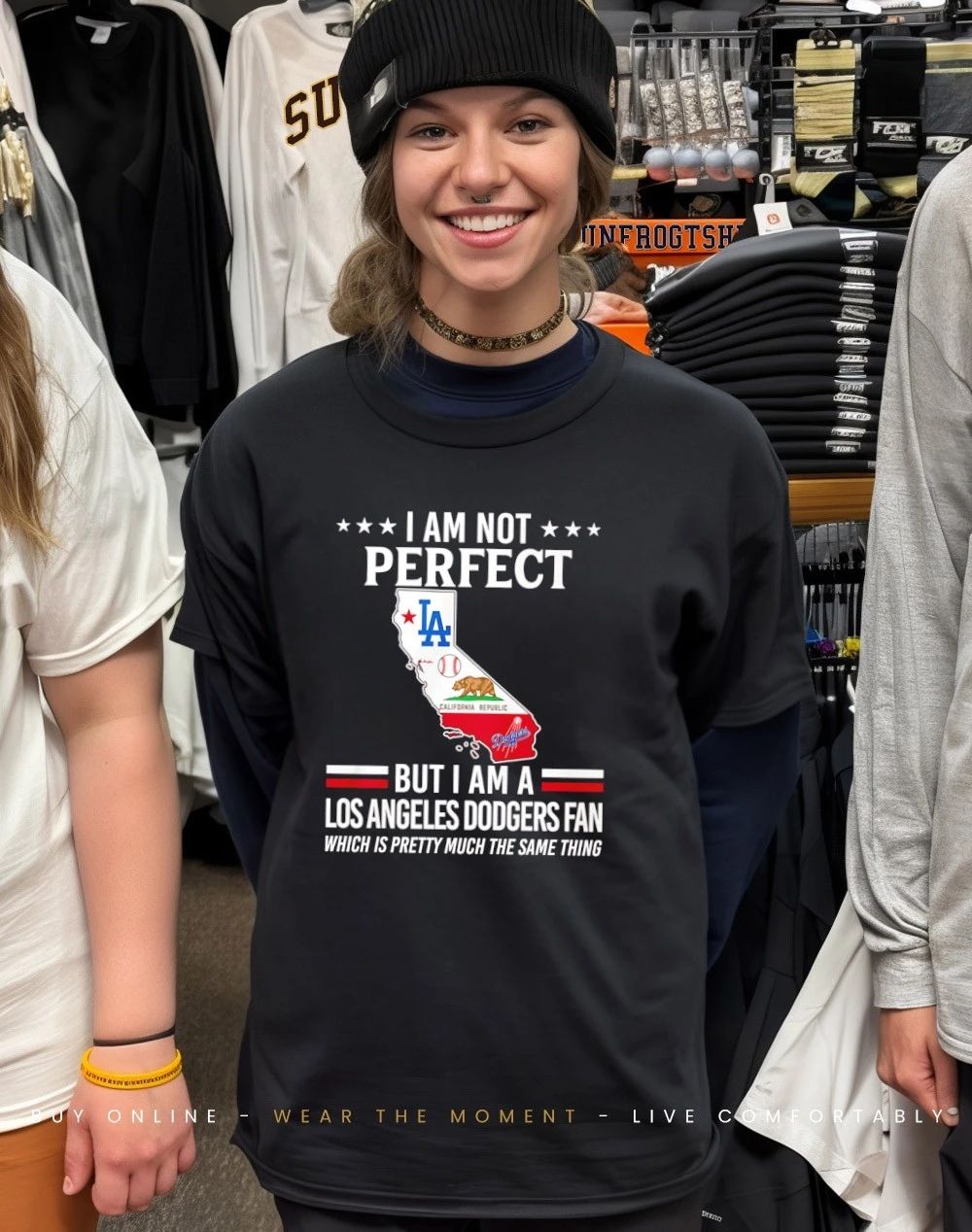 I am not perfect but I am a Los Angeles Dodgers Fan which is pretty much the same thing shirt