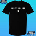 Hunt The Good Twins Shirt