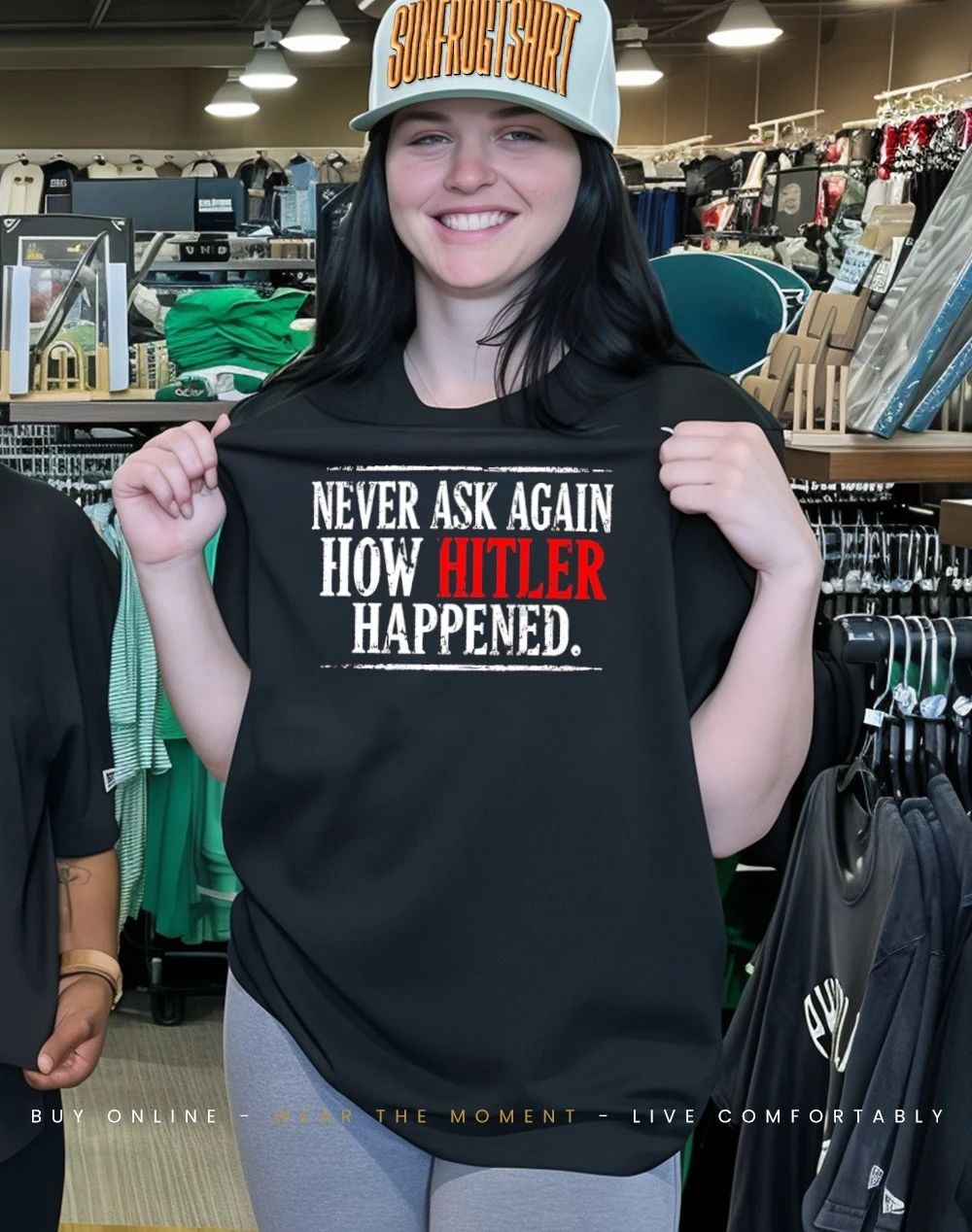 Never ask again how hitler happened shirt