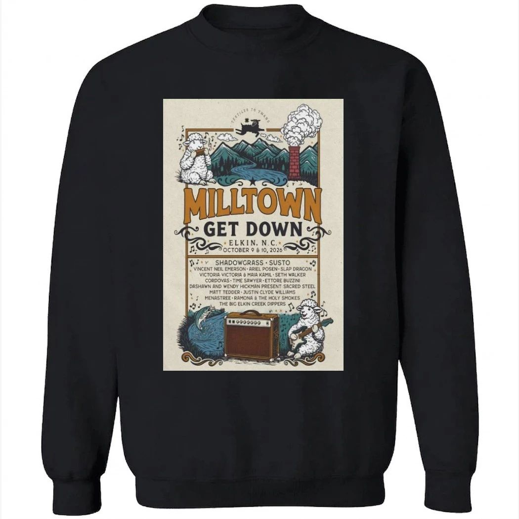 Milltown Get Down 10-2026 Elkin, NC Poster Shirt