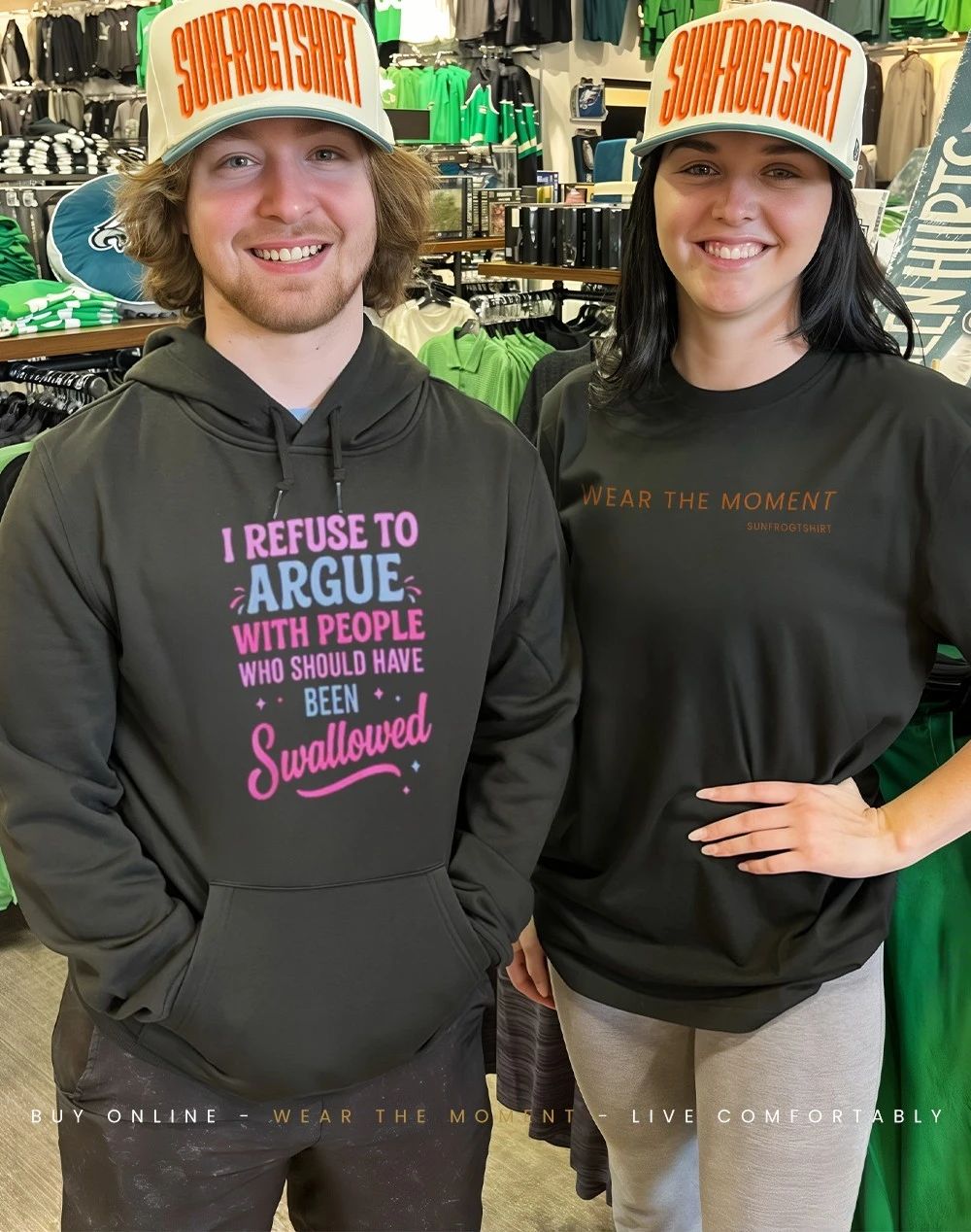 I refuse to argue with people who should have been swallowed shirt