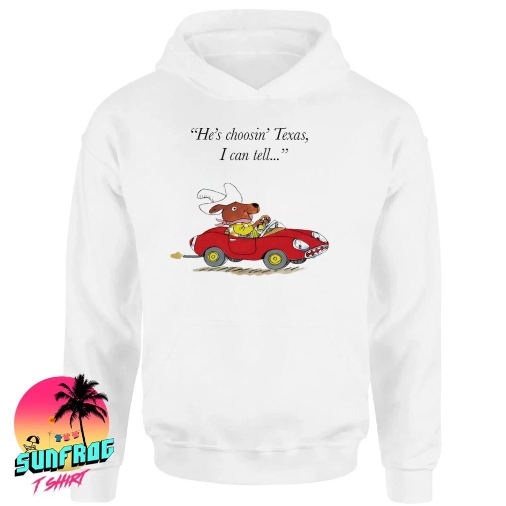 Richard Scarry Dingo he’s choosin’ Texas I call tell shirt