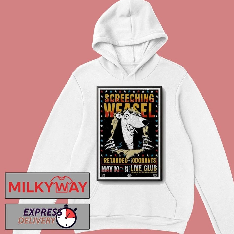 May 10 2026 Tour SCREECHING WEASEL Milan, Italy Poster shirt