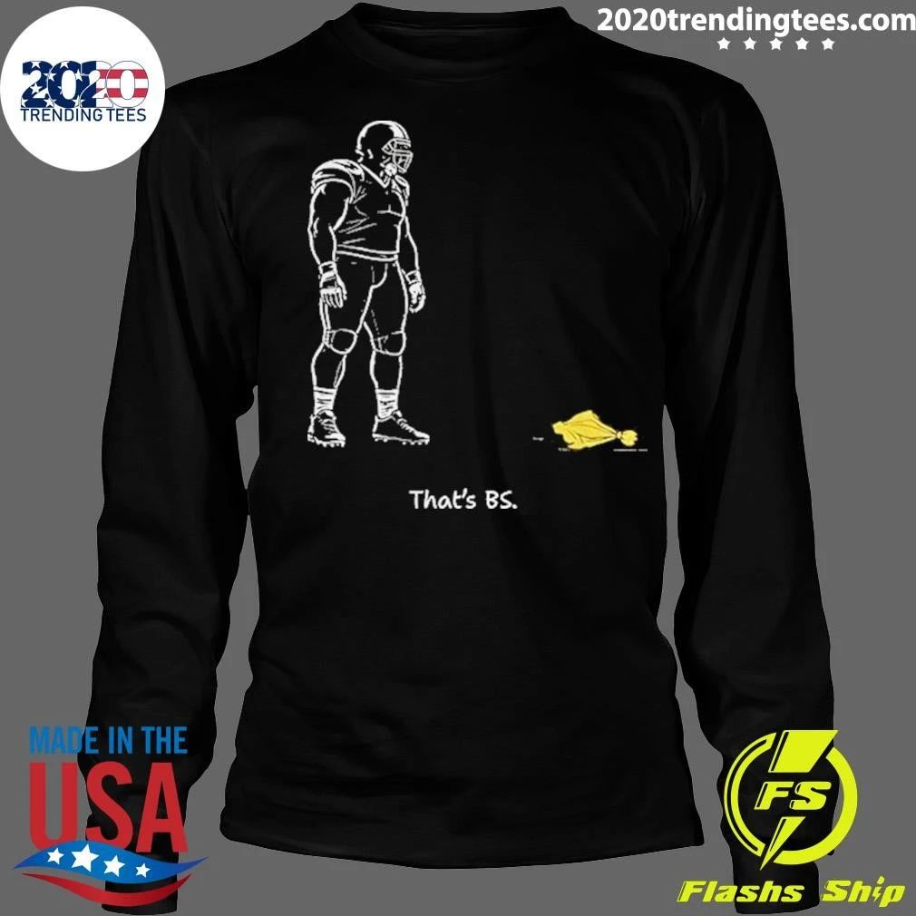 That’s Bs Shirt