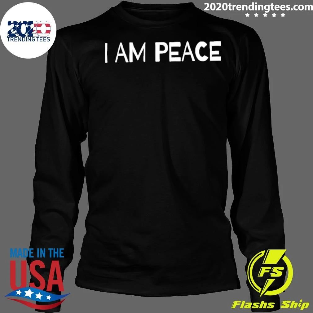 I Am Peace Shirt