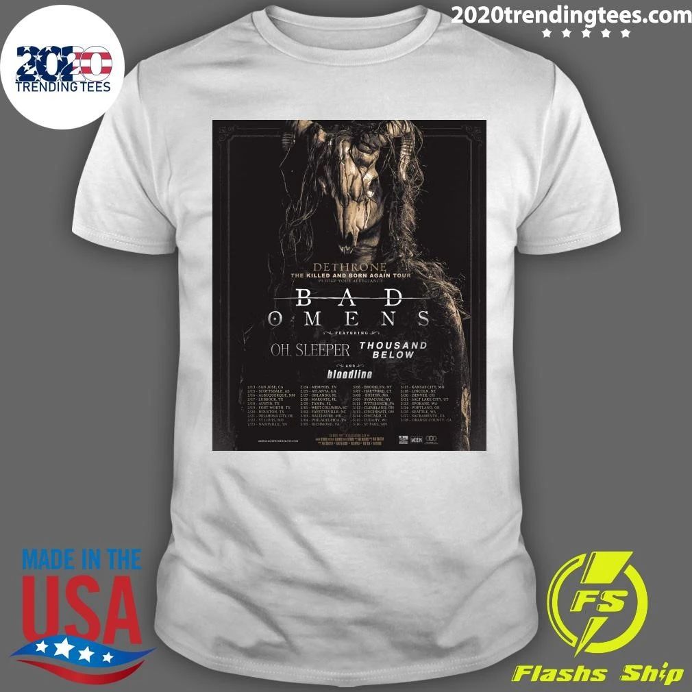 Dethrone The Killed and Born Again Tour Shirt