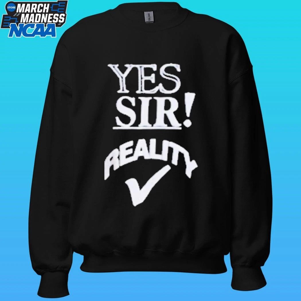 Yes Sir Reality Roddy Piper Shirt