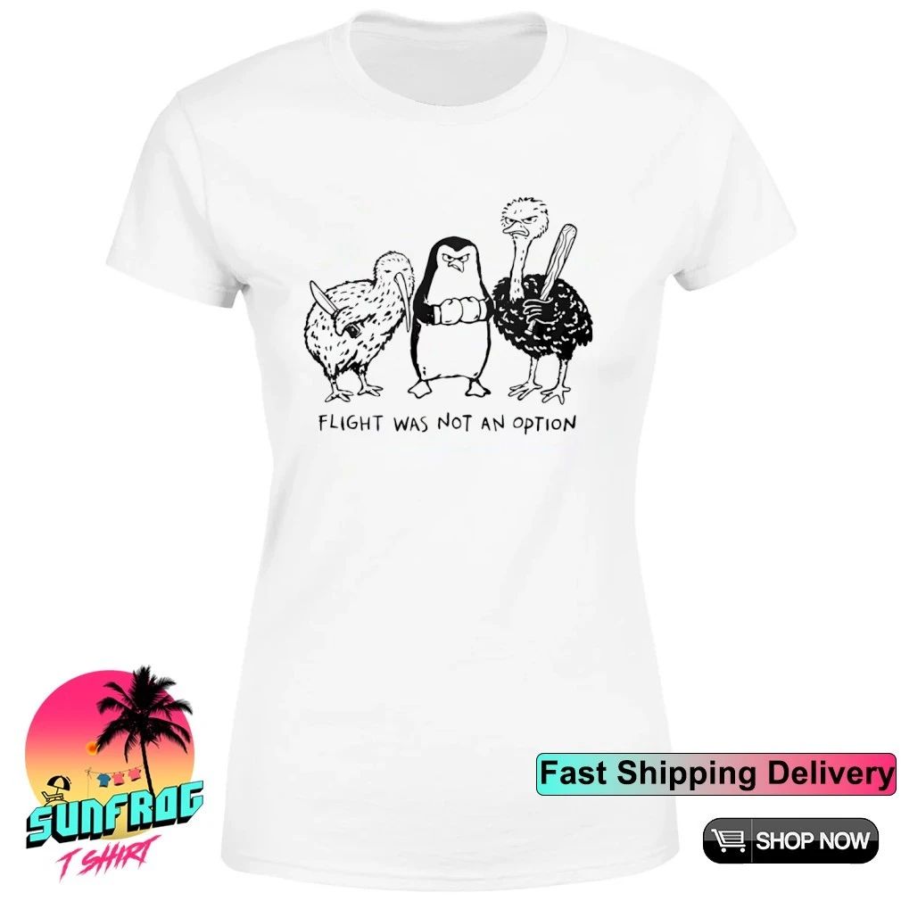 Flight Was Not An Option animal shirt