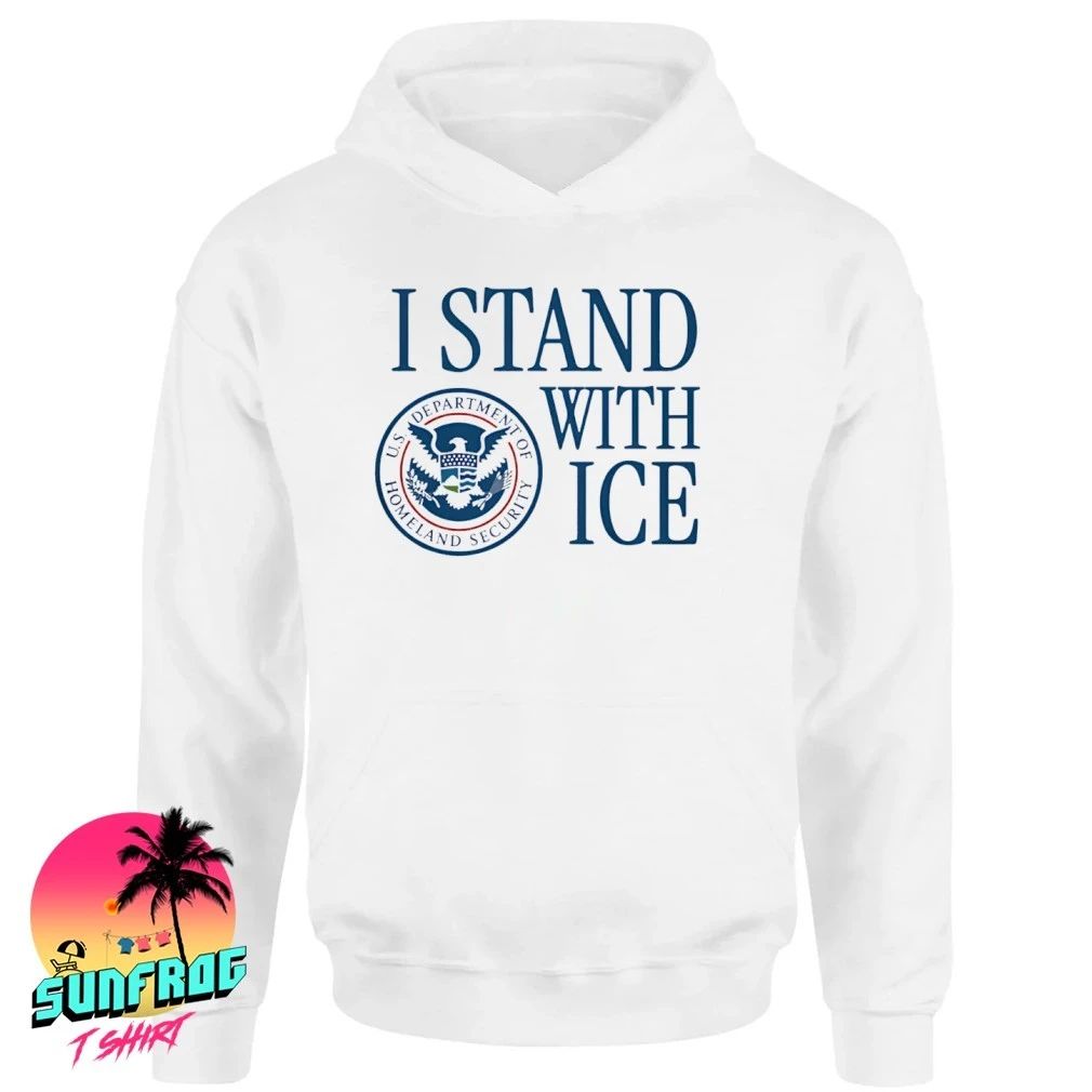 I Stand With Ice US Department of Homeland Security 2026 logo shirt