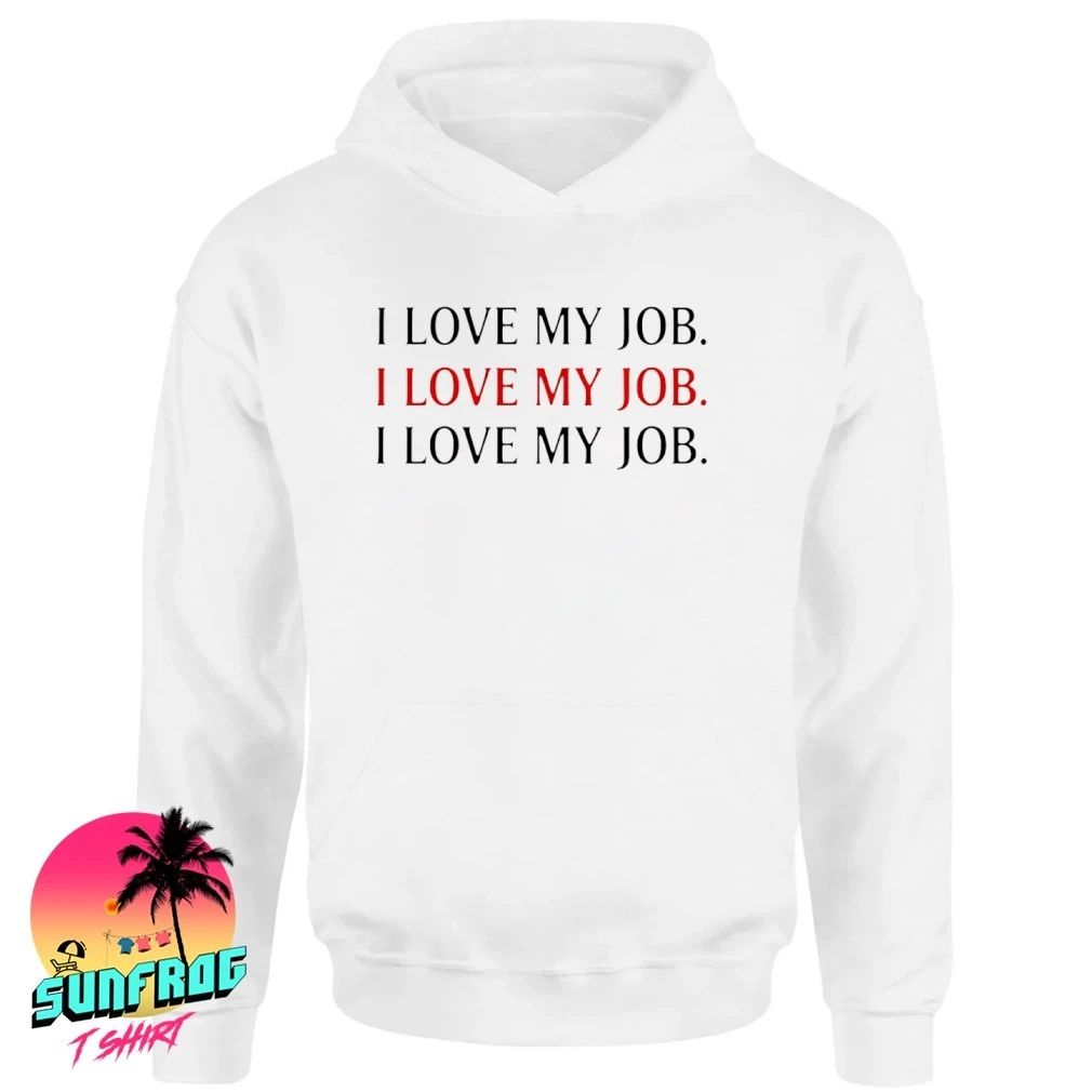 I Love My Job The Devil Wears Prada Cotton Slogan shirt