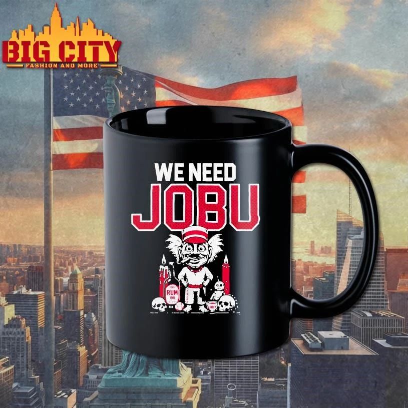 We Need Jobu Graphic Shirt