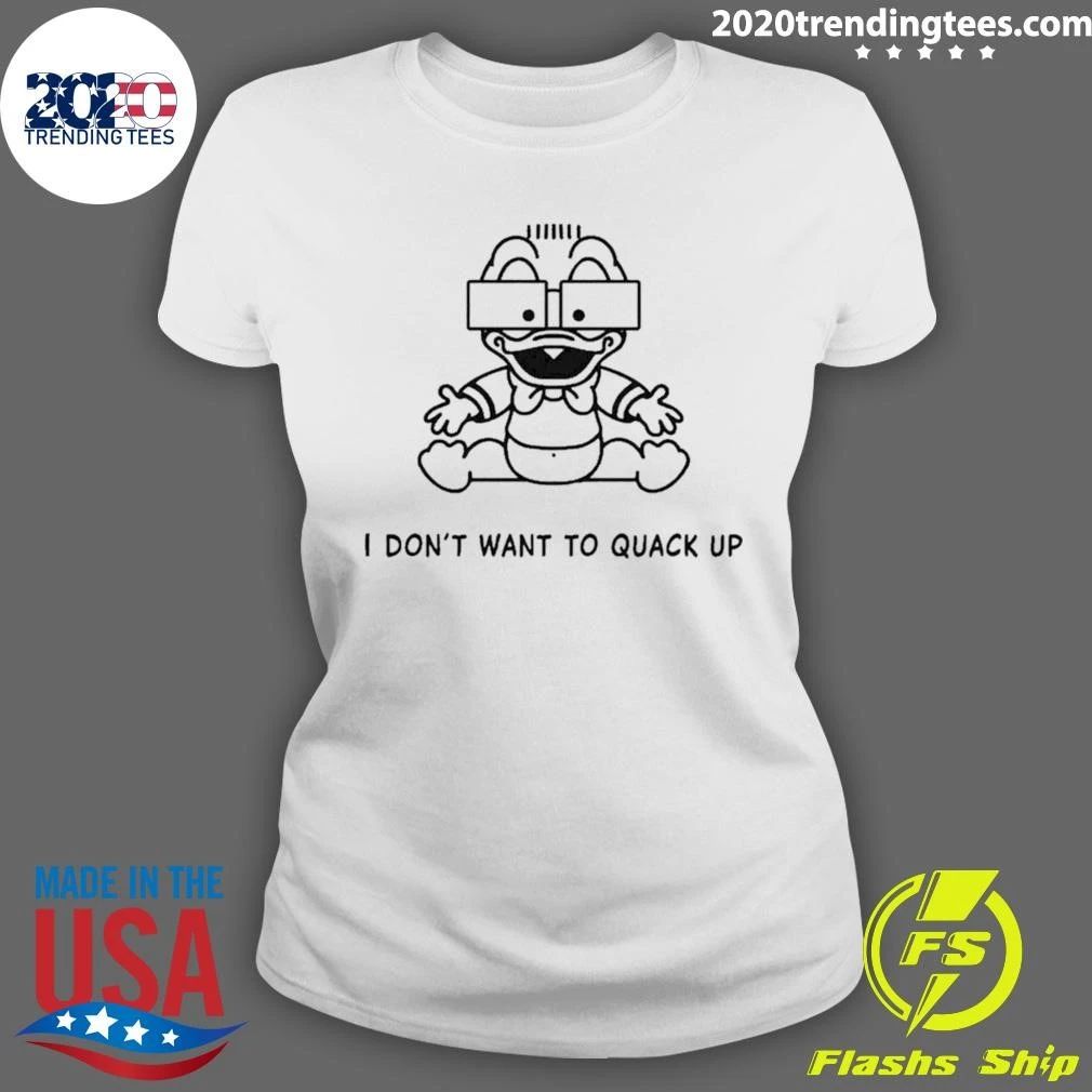 Baby Donald Duck Descendents I Don’t Want To Quack Up Shirt