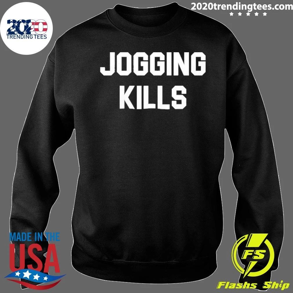 Jogging Kills Shirt