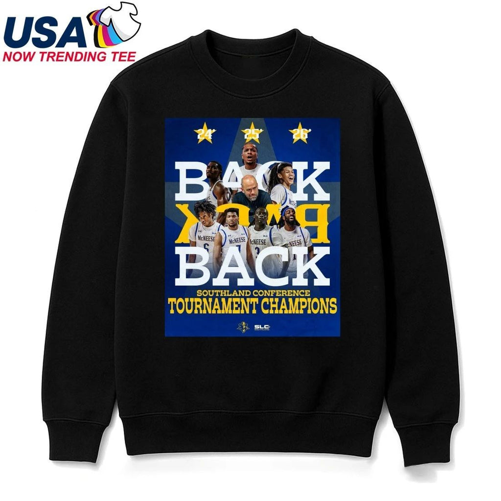 McNeese Cowboys Men’s Basketball Back To Back Southland Conference Tournament Champions 2026 Shirt