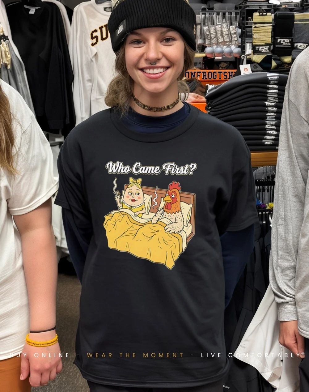 Who came first the chicken or the egg shirt