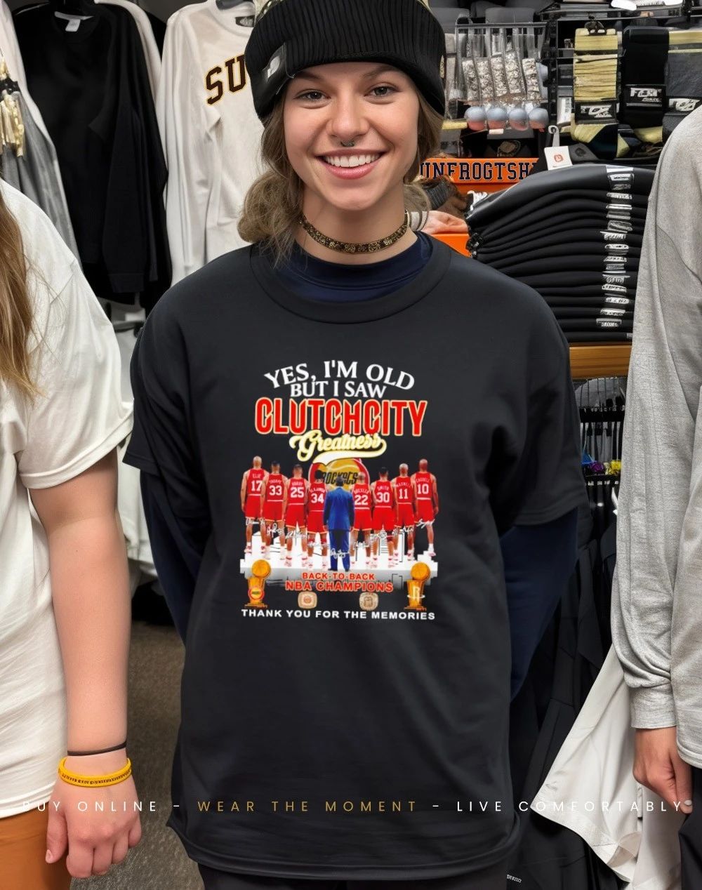 You I’m old but I saw Clutchcity greatness back to back NBA Champions shirt