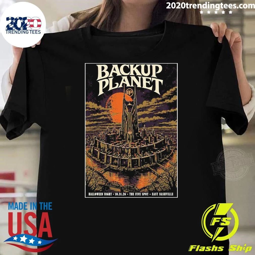 Backup Planet The 5 Spot In Nashville TN On October 31 2026 Shirt