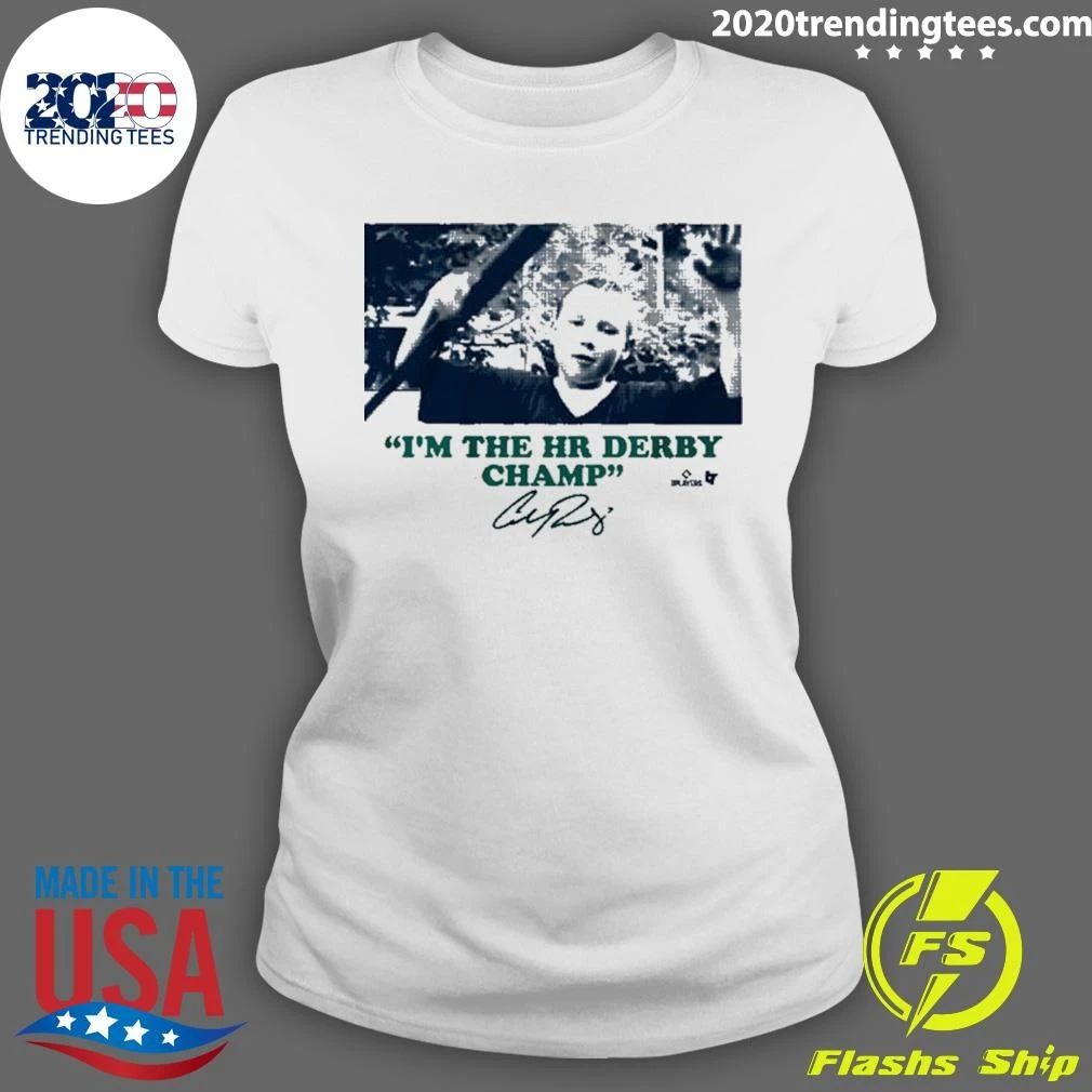 Cal Raleigh I’m the HR Derby Champ Signature Shirt