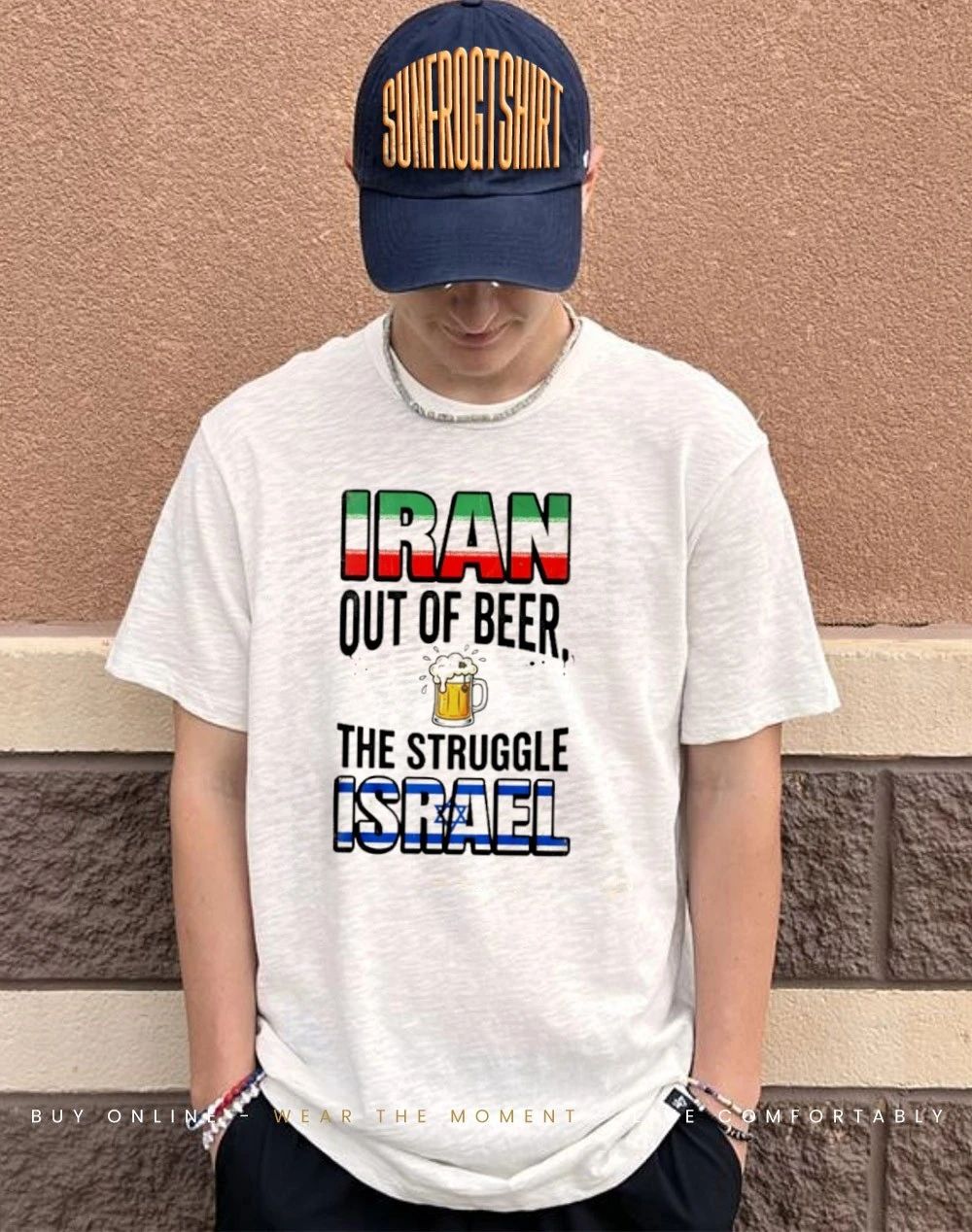 Iran out of beer the struggle Israel shirt