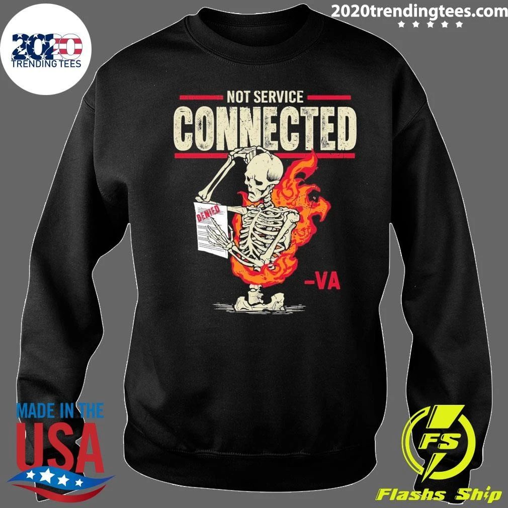 Skeleton Not Service Connected Shirt
