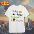 I lowkey have a bachelor’s degree icons shirt