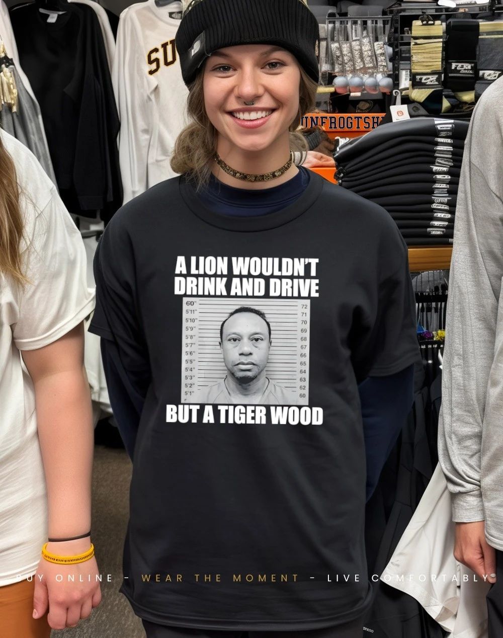 A Lion Wouldn’t Drink And Drive But A Tiger Wood Shirt