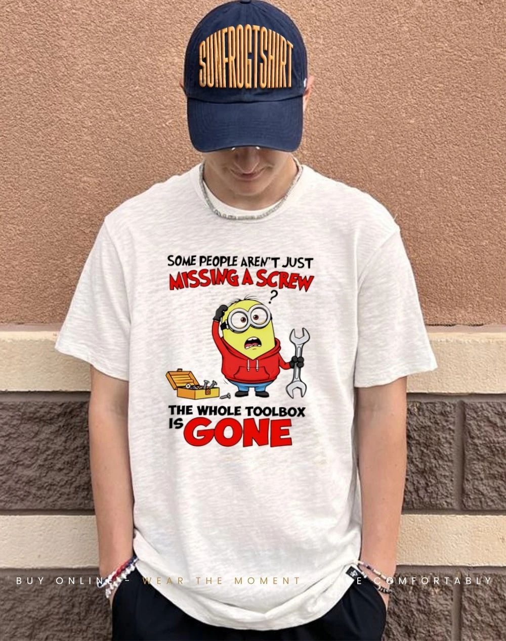 Some people aren’t just missing a screw the whole toolbox is gone Minion shirt