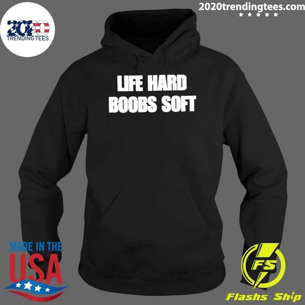 Life Hard Boobs Soft Typography Shirt