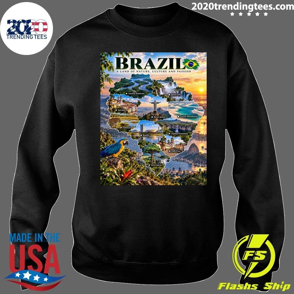 Brazil a Land of Nature, Culture and Passion Shirt
