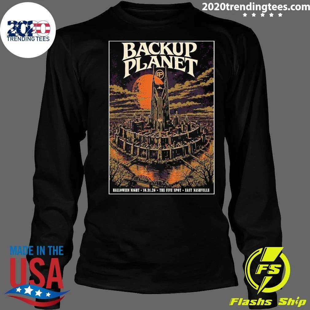 Backup Planet The 5 Spot In Nashville TN On October 31 2026 Shirt