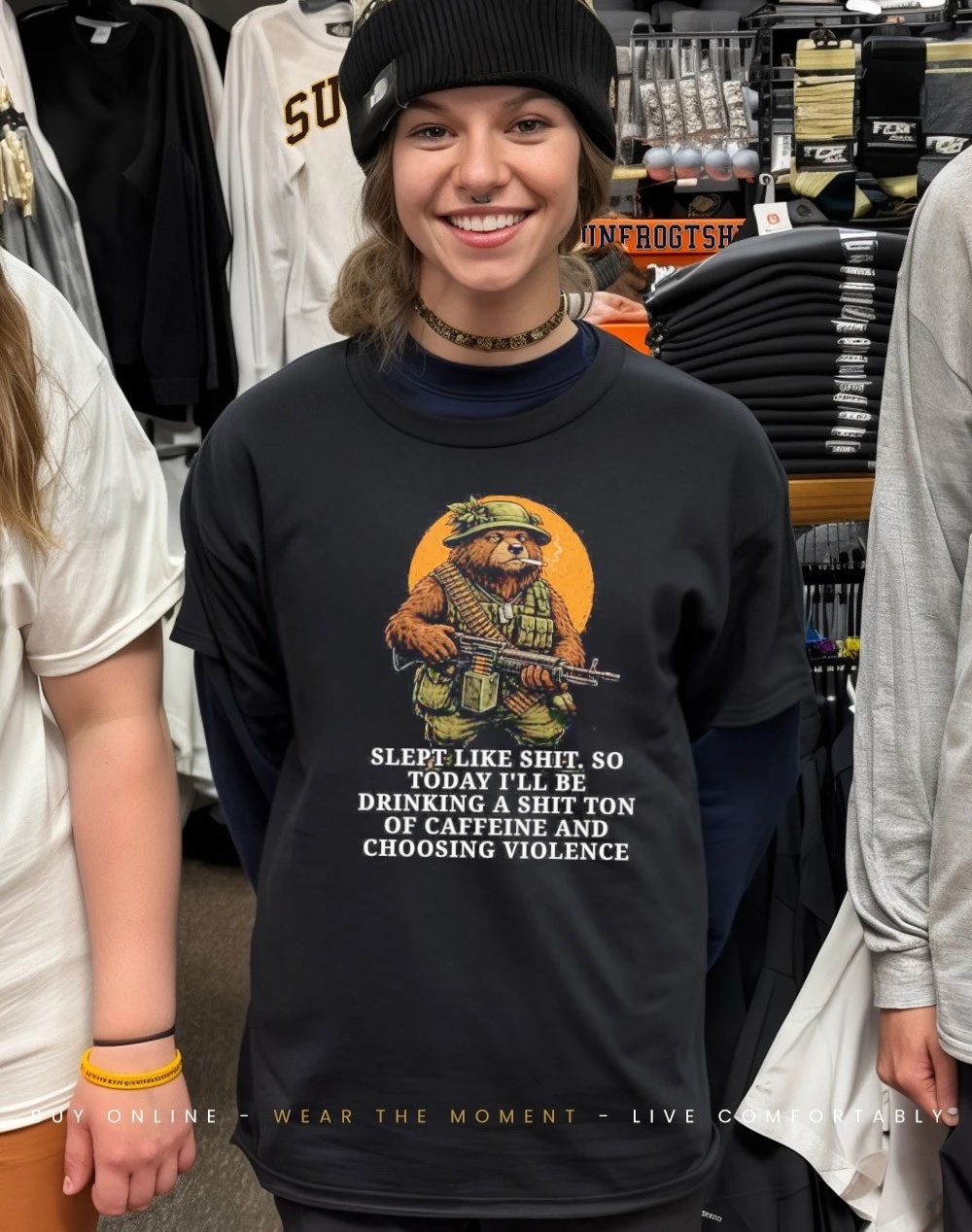 Bear today I’ll be drinking a shit ton of caffeine choosing violence shirt