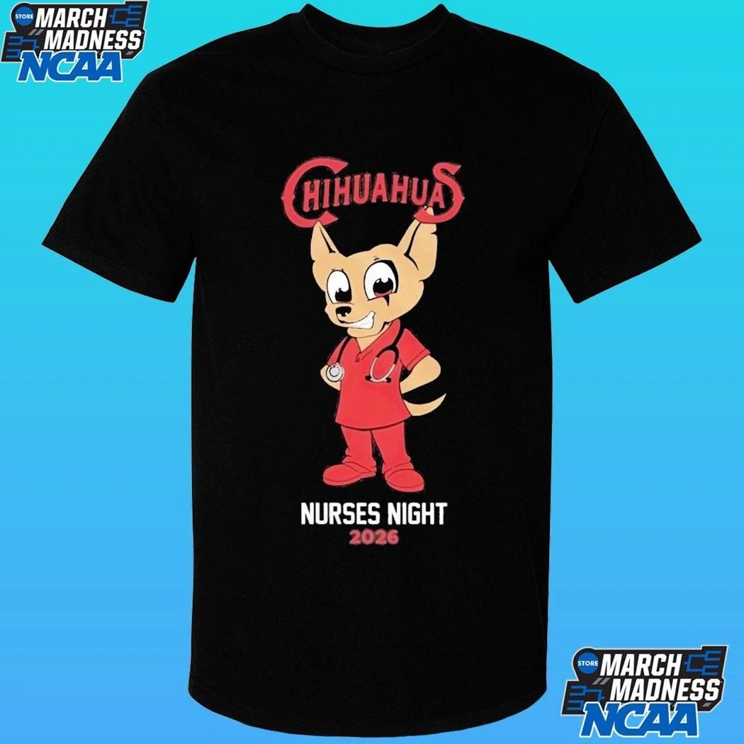 El Paso Chihuahuas X Nurses Night 2026 Shirt
