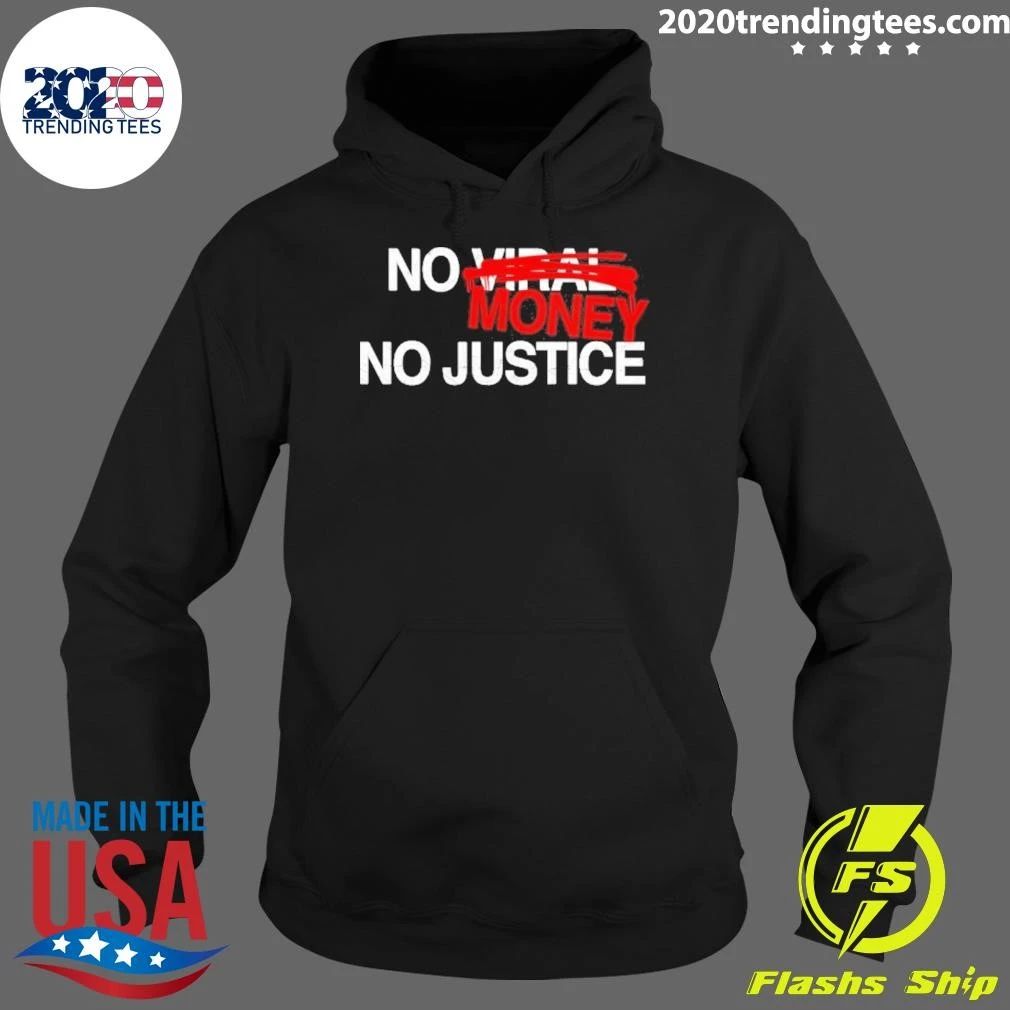 No Viral Money No Justice Activism Protest Shirt