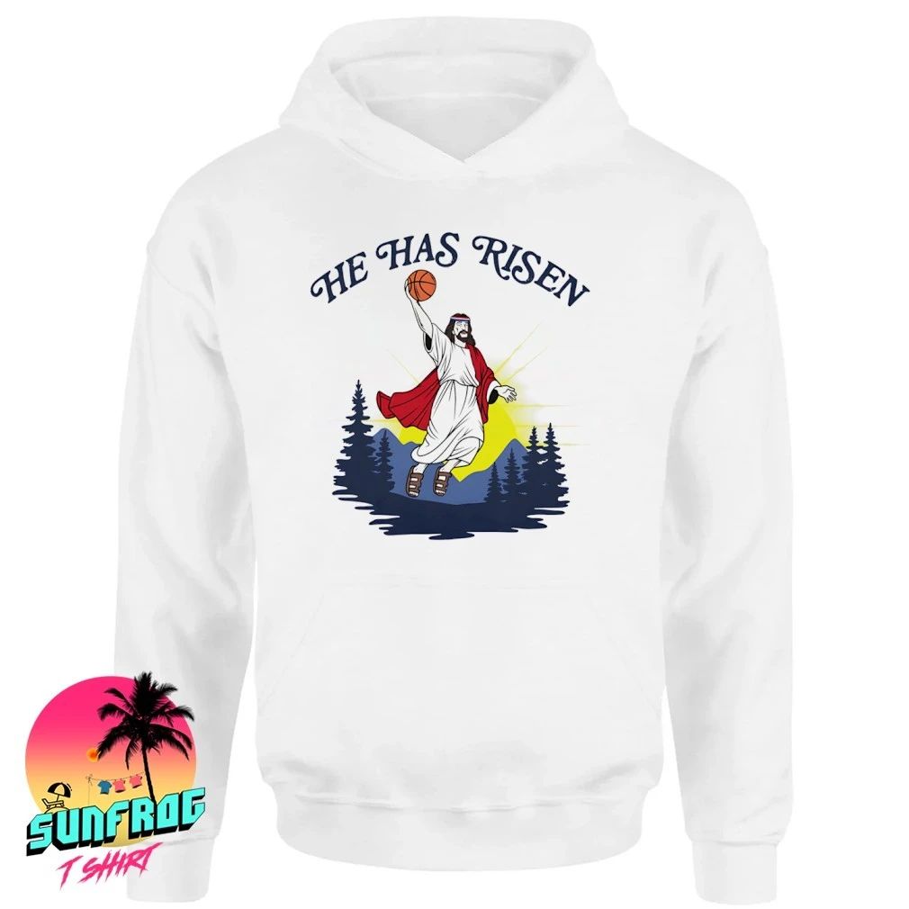 Jesus Has Risen Jesus Played Basketbabll shirt