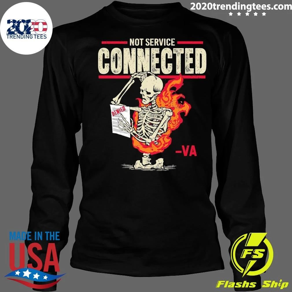 Skeleton Not Service Connected Shirt