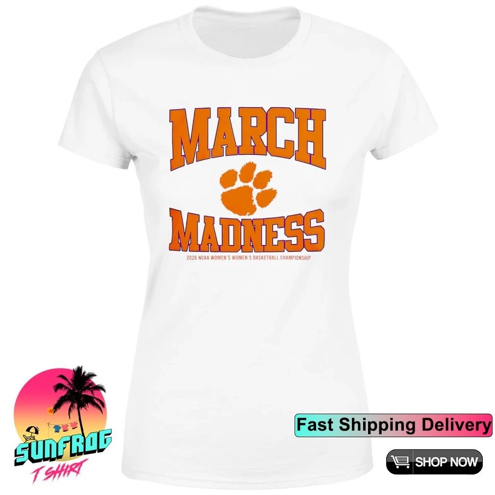 Clemson Tigers Women’s Basketball NCAA 2026 March Madness classic shirt
