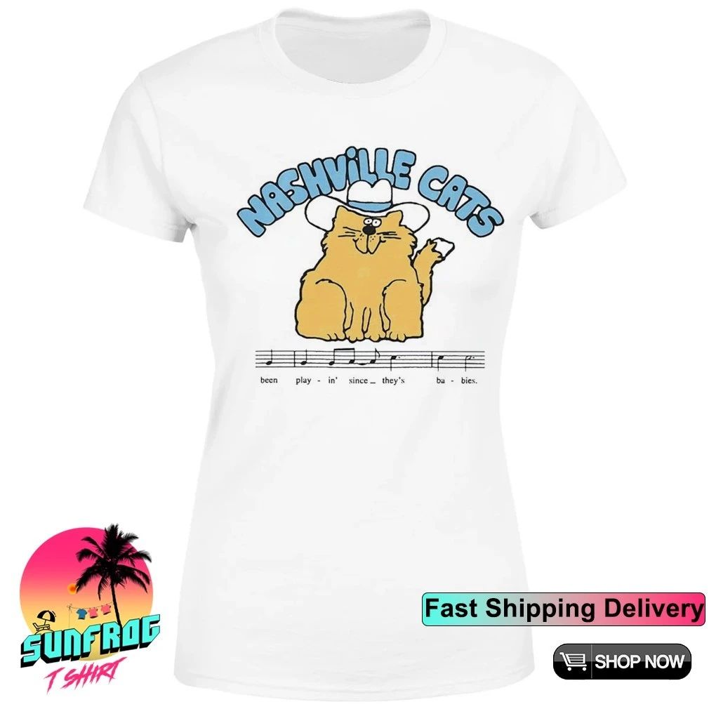 Nashville Cats been play in since they’s babies shirt